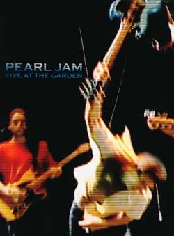 Pearl Jam : Live at the Garden